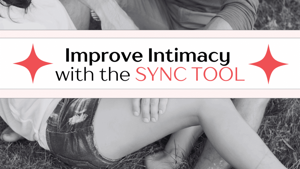 build intimacy with the sync tool