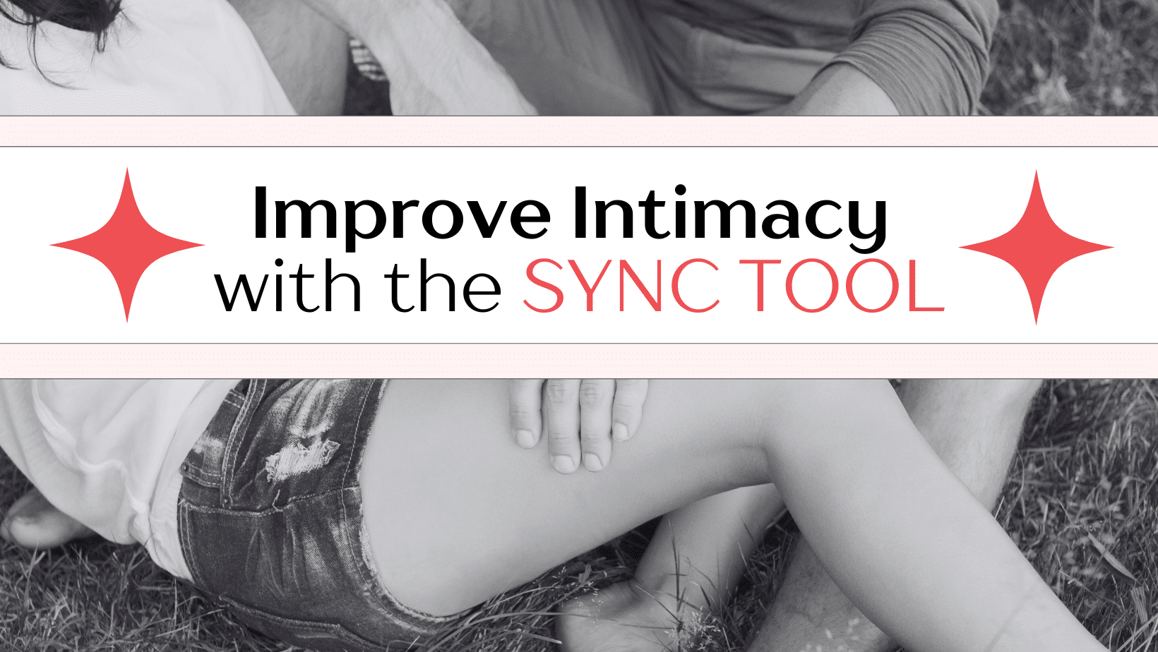 build intimacy with the sync tool