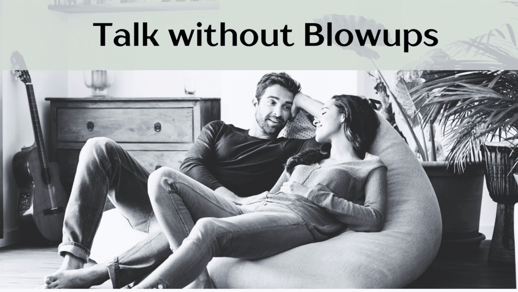 2 steps on how to talk to your partner in a way you can both feel heard