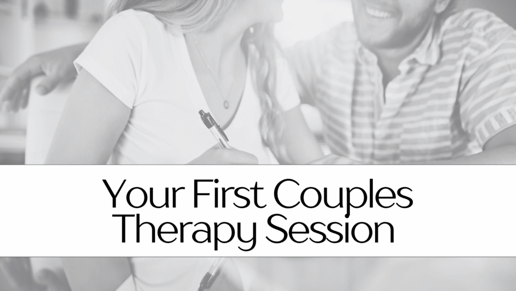 how to prepare for your first couples counseling session